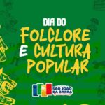 Dia do Folclore...